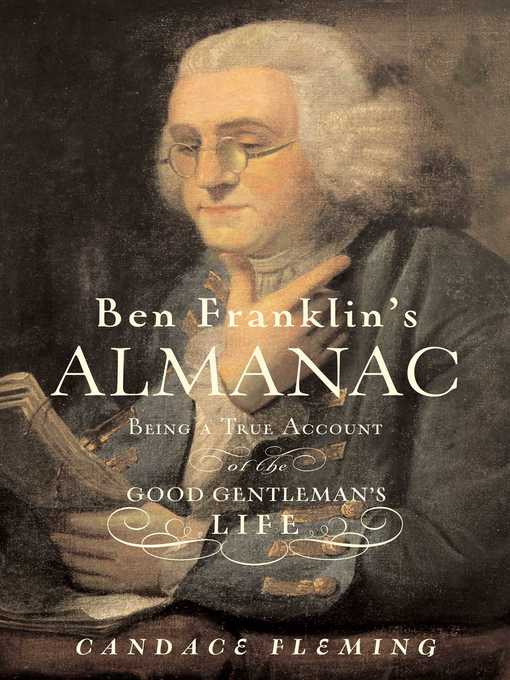 Title details for Ben Franklin's Almanac by Candace Fleming - Wait list